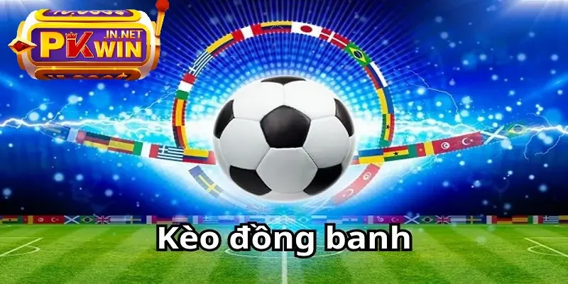 Kèo đồng banh