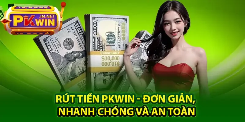 Tốc độ thanh toán thưởng PKWIN 